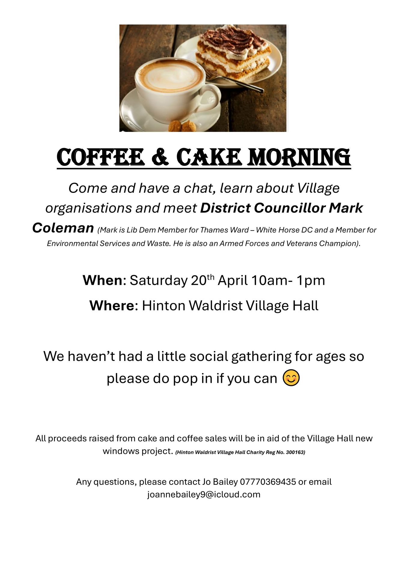 Coffee and Cake Hinton Waldrist Village Hall 20th April 10am to 1pm